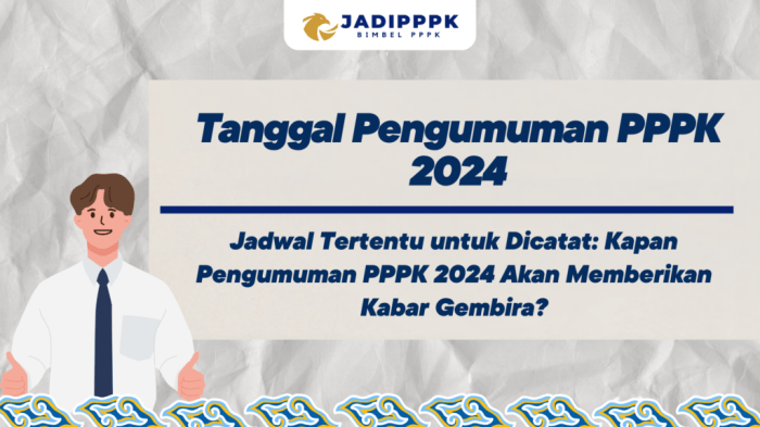 Pengumuman kelulusan PPPK 2024 BKN tahap 2 dan jadwalnya