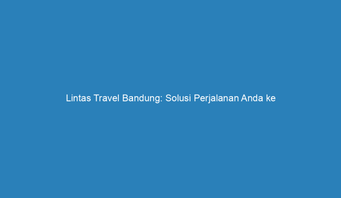 Kirim paket ke bandung via travel