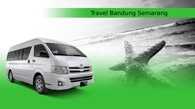 Travel bandung semarang pagi